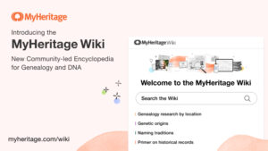 Introducing the MyHeritage Wiki: the New Community-Led Online Encyclopedia for Genealogy and DNA