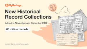 MyHeritage Publishes 65 Million Records in November and December 2022