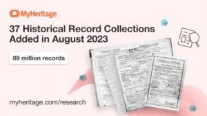 MyHeritage Adds 89 Million Historical Records in August 2023