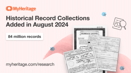 MyHeritage Adds 84 Million Historical Records in August 2024