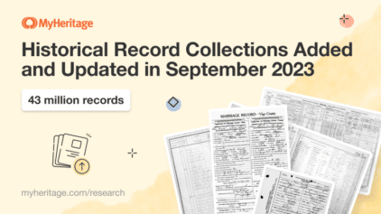 MyHeritage Adds 43 Million Historical Records in September 2023
