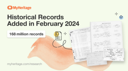 MyHeritage Adds 168 Million Historical Records in February 2024