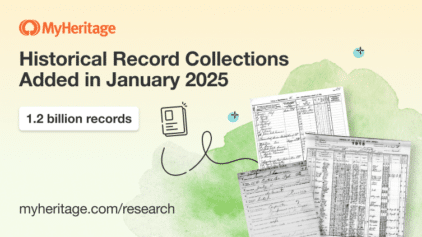 MyHeritage Adds 1.2 Billion Historical Records in January 2025