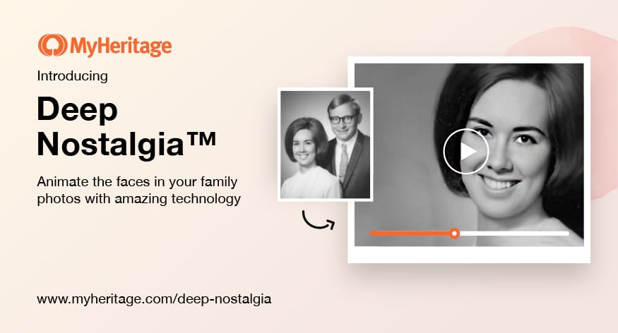 New: Introducing Deep Nostalgia™ — Animate the Faces in Your Family Photos