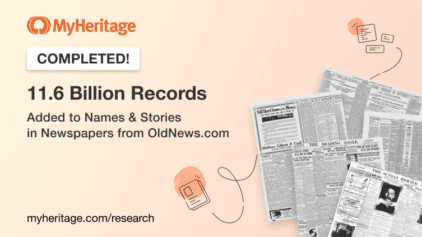 A Historic Milestone: 32 Billion Historical Records Now Available On MyHeritage