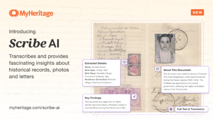 Introducing Scribe AI: Transcribe, Interpret, and Receive Fascinating Insights About Your Family’s Historical Documents and Photos, and MyHeritage Records