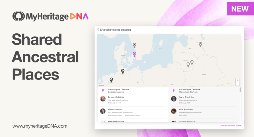 New Feature: Shared Ancestral Places for DNA Matches