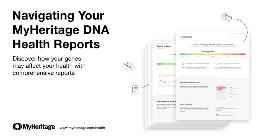 Navigating Your MyHeritage DNA Health Reports