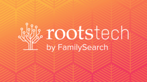 RootsTech 2022, Here We Come!