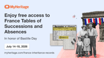 Explore Your French Family History with Free Access to French Inheritance Records for Bastille Day!
