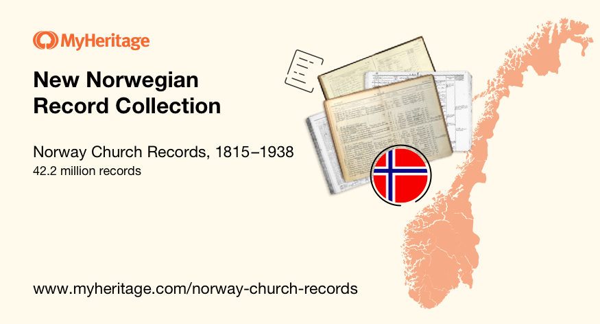 MyHeritage Releases Major Collection of Historical Norway Church Records, 1815–1938