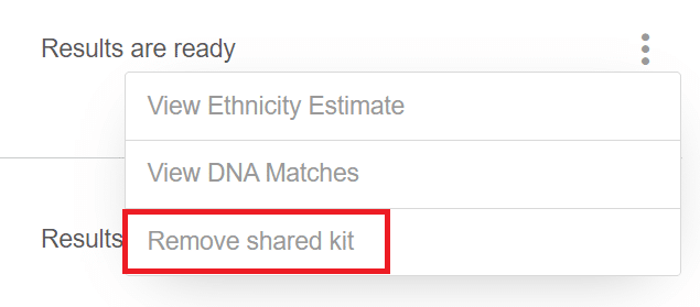 Manage DNA kits — removing a DNA kit that was shared with you 
